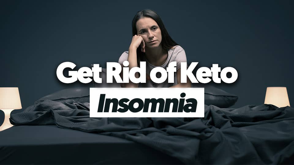 keto insomnia and get better sleep